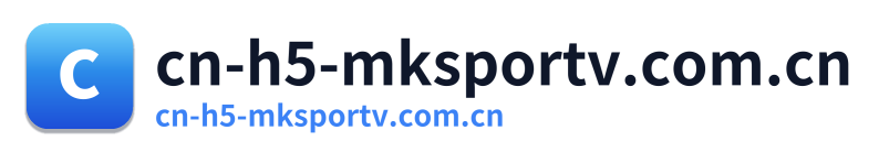 cn-h5-mksportv.com.cn